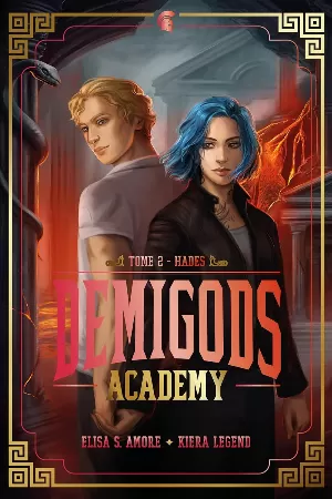 Elisa S. Amore, Kiera Legend – Demigods Academy, Tome 2 : Hadès